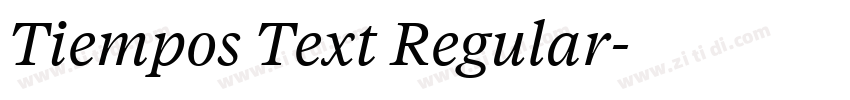 Tiempos Text Regular字体转换 Tiempos Text Regular字体转换